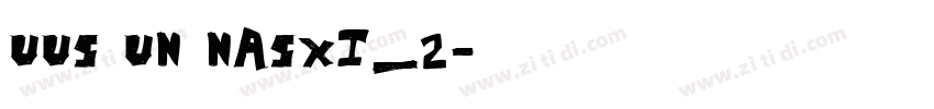 UUS UN NASXI_2字体转换